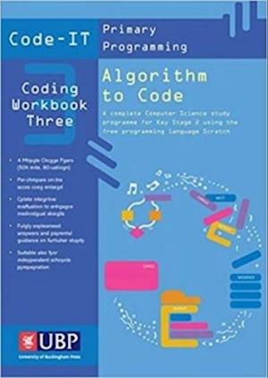 Code-It Workbook 3: Algorithm to Code Using Scratch