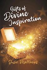 Gifts of Divine Inspiration