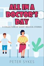 All in a Doctor's Day 