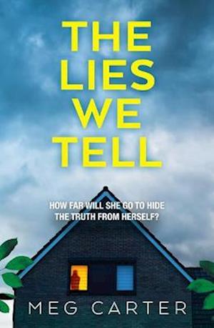 The Lies We Tell