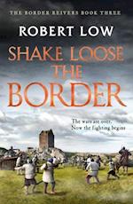 Shake Loose the Border