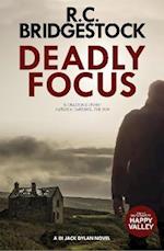 Deadly Focus