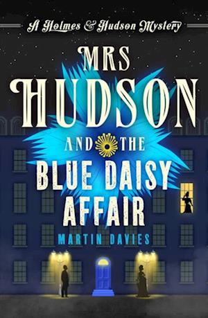 Mrs Hudson and the Blue Daisy Affair