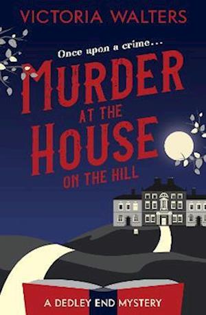 Murder at the House on the Hill