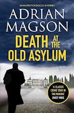 Death at the Old Asylum