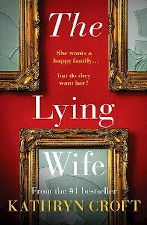 The Lying Wife