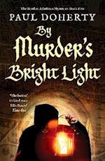 By Murder's Bright Light