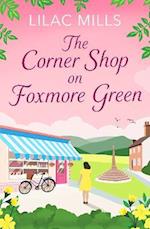 The Corner Shop on Foxmore Green