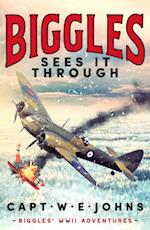 Biggles Sees It Through