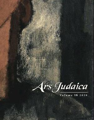 Ars Judaica: The Bar-Ilan Journal of Jewish Art, Volume 16