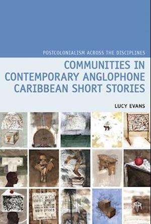 Communities in Contemporary Anglophone Caribbean Short Stories