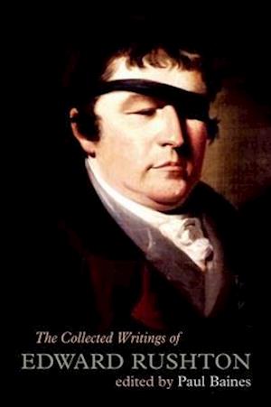 The Collected Writings of Edward Rushton