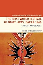 The First World Festival of Negro Arts, Dakar 1966