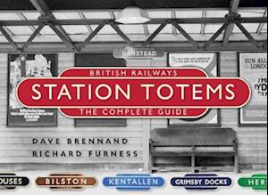 British Railways Station Totems: The Complete Guide