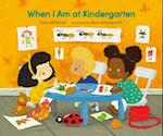 When I Am at Kindergarten