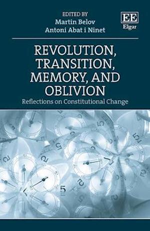 Revolution, Transition, Memory, and Oblivion