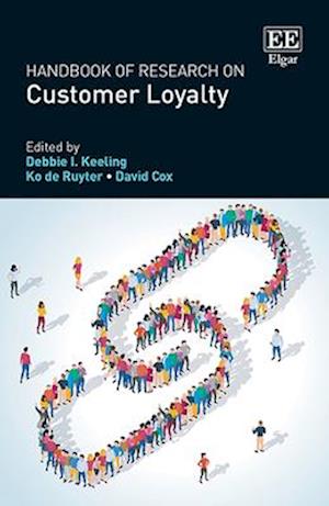 Handbook of Research on Customer Loyalty