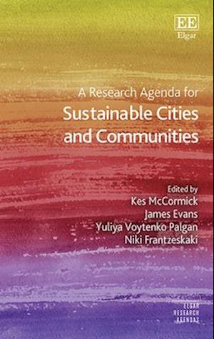 A Research Agenda for Sustainable Cities and Communities