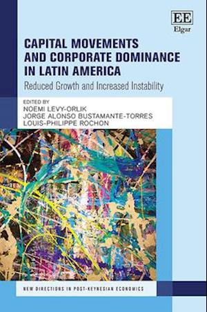 Capital Movements and Corporate Dominance in Latin America