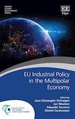 EU Industrial Policy in the Multipolar Economy
