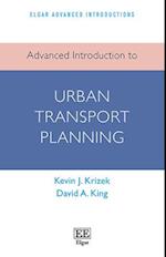 Advanced Introduction to Urban Transport Planning
