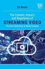 The Content, Impact, and Regulation of Streaming Video