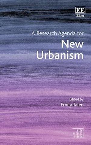 A Research Agenda for New Urbanism