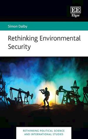 Rethinking Environmental Security