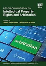 Research Handbook on Intellectual Property Rights and Arbitration