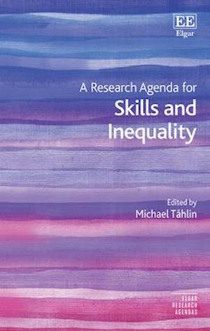 A Research Agenda for Skills and Inequality