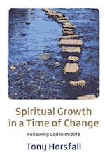 Spiritual Growth in a Time of Change