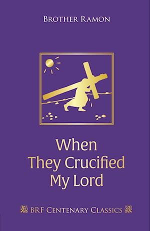 When They Crucified My Lord