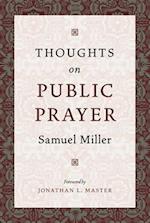 Thoughts on Public Prayer