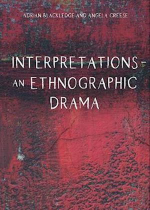 Interpretations - An Ethnographic Drama