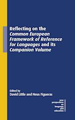 Reflecting on the Common European Framework of Reference for Languages and its Companion Volume