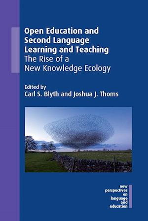 Open Education and Second Language Learning and Teaching : The Rise of a New Knowledge Ecology