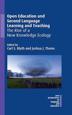 Open Education and Second Language Learning and Teaching : The Rise of a New Knowledge Ecology