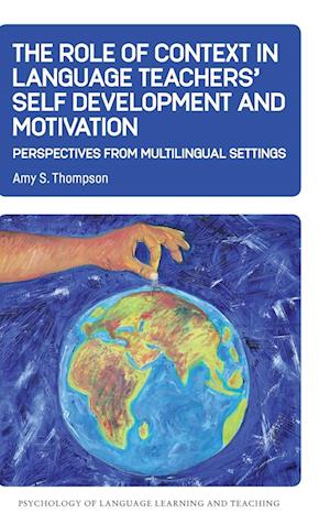 Psychology of Language Learning and Teaching : Perspectives from Multilingual Settings