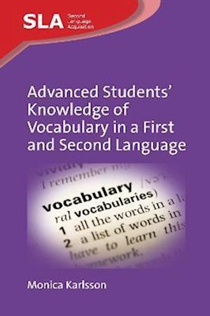 Advanced Students' Knowledge of Vocabulary in a First and Second Language