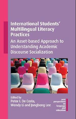 International Students' Multilingual Literacy Practices