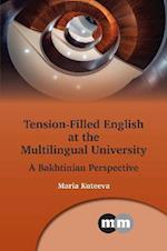 Tension-Filled English at the Multilingual University