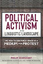 Political Activism in the Linguistic Landscape