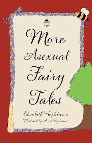 More Asexual Fairy Tales