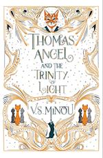 Thomas Angel and the Trinity of Light 