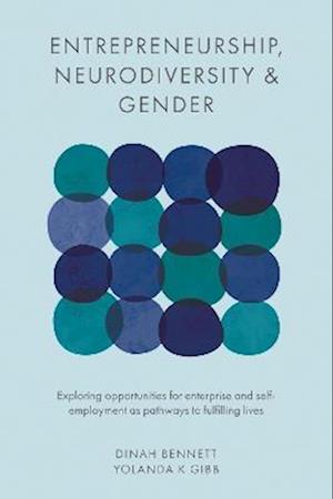 Entrepreneurship, Neurodiversity & Gender