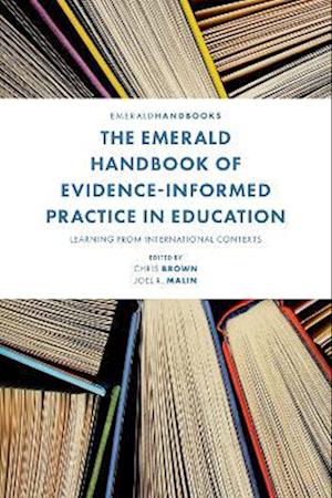 Emerald Handbook of Evidence-Informed Practice in Education