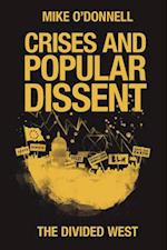 Crises and Popular Dissent
