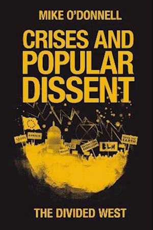 Crises and Popular Dissent