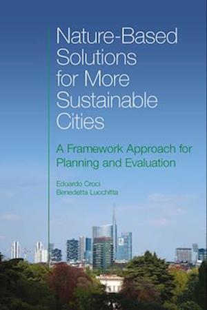 Nature-Based Solutions for More Sustainable Cities