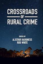 Crossroads of Rural Crime